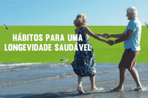 Habilidades Para uma Longevidade Saudável